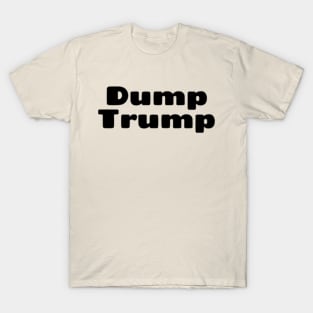 Dump Trump T-Shirt